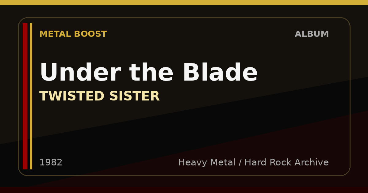 Under the Blade – TWISTED SISTER | METAL BOOST album visual