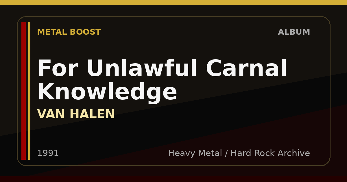 For Unlawful Carnal Knowledge – VAN HALEN | METAL BOOST album visual