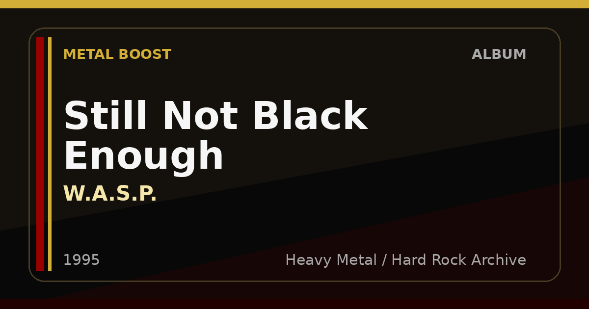 Still Not Black Enough – W.A.S.P. | METAL BOOST album visual