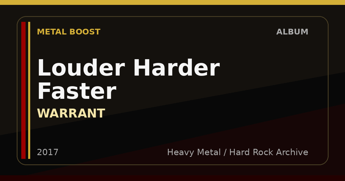 Louder Harder Faster – WARRANT | METAL BOOST album visual