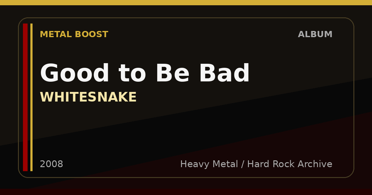 Good to Be Bad – WHITESNAKE | METAL BOOST album visual