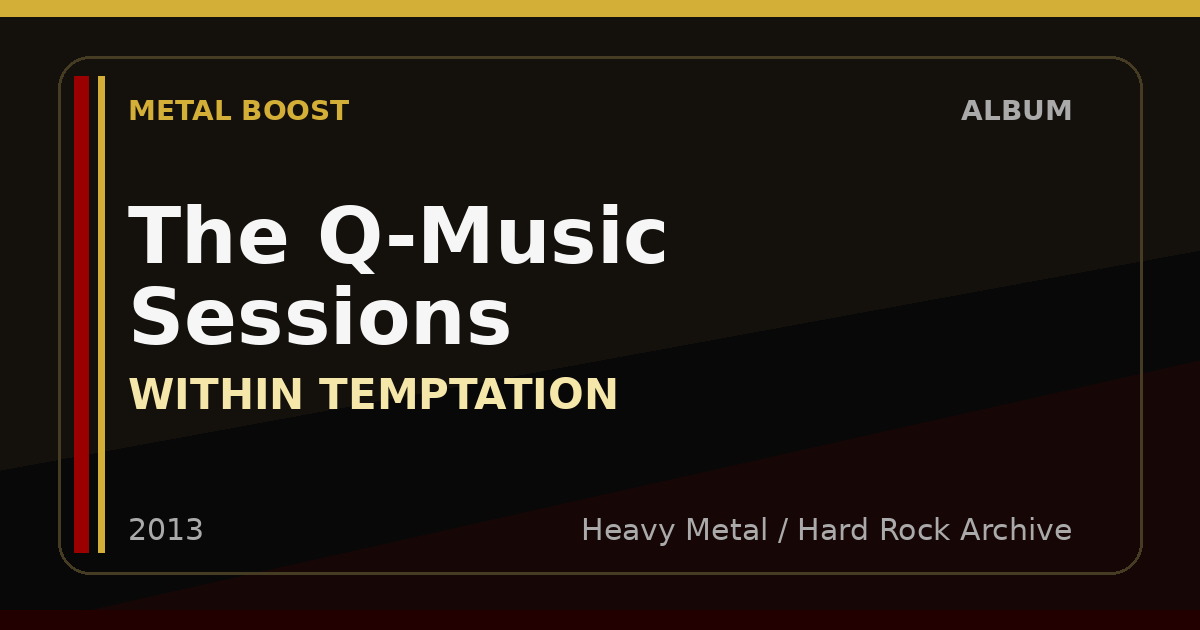 The Q-Music Sessions – WITHIN TEMPTATION | METAL BOOST album visual