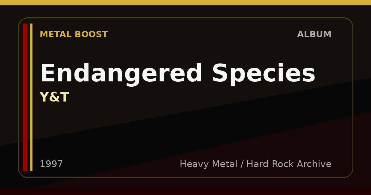 Endangered Species – Y&T | METAL BOOST album visual