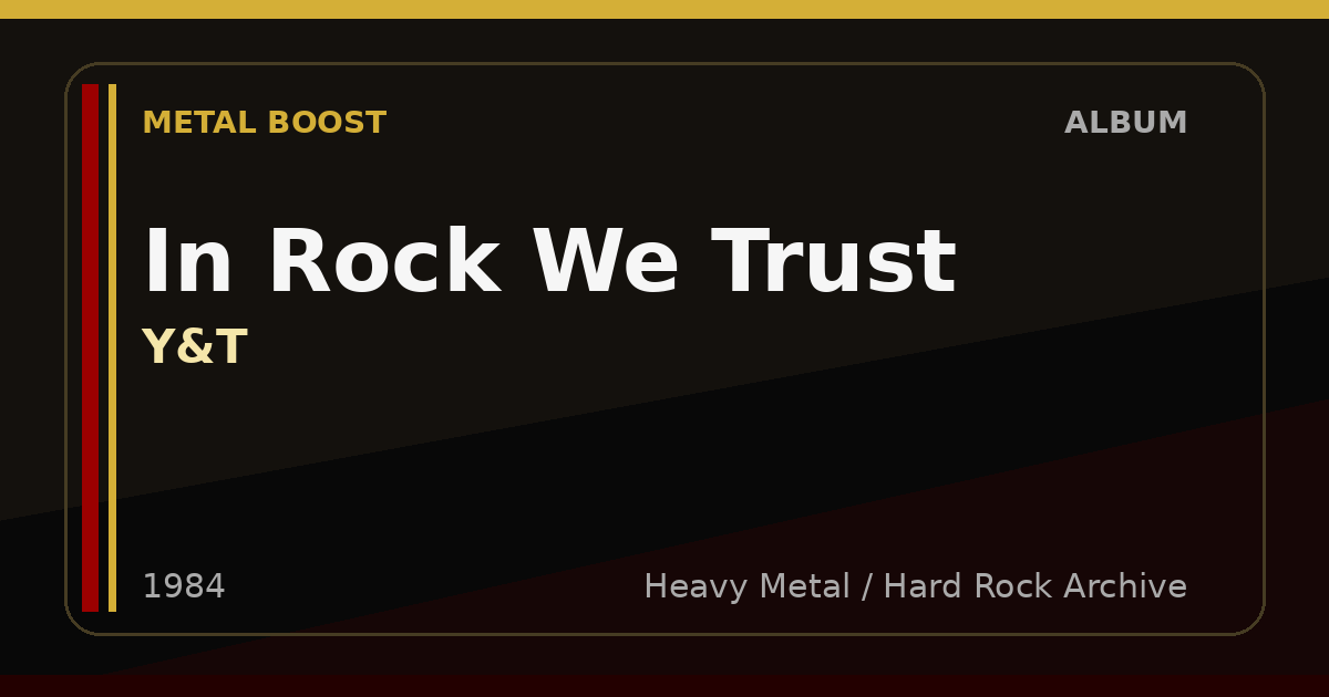 In Rock We Trust – Y&T | METAL BOOST album visual