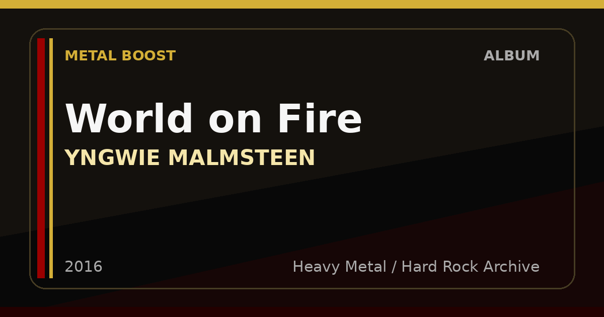 World on Fire – YNGWIE MALMSTEEN | METAL BOOST album visual